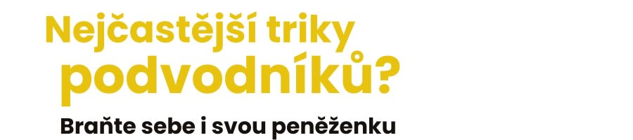 Nejčastější triky podvodníků