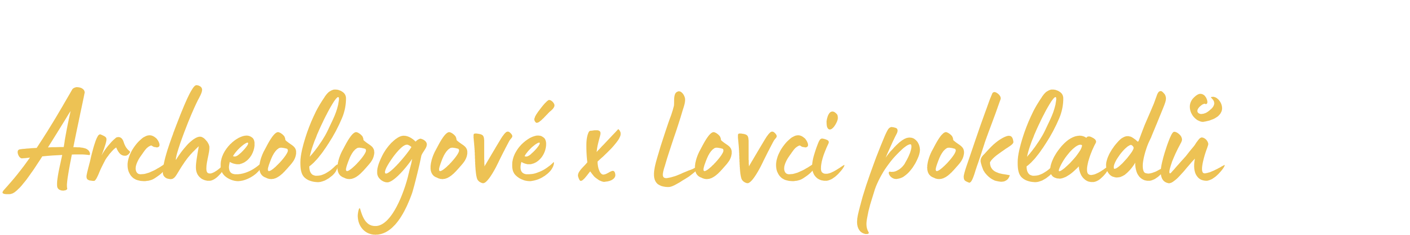 Archeologové versus Lovci pokladů